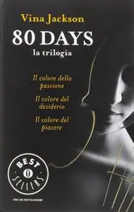 Vina Jackson - Eighty Days. La trilogia