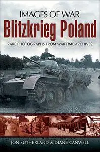 «Blitzkrieg Poland» by Diane Canwell, Jon Sutherland