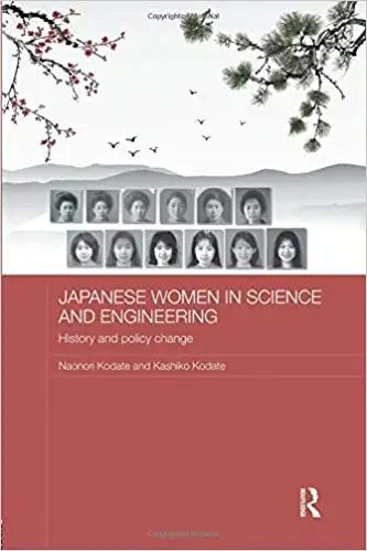 Japanese Women in Science and Engineering: History and Policy Change