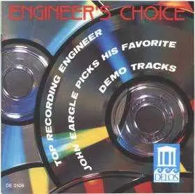 Engineer's Choice - John Eargle - Delos