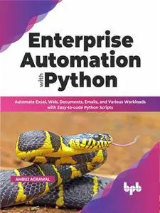 Enterprise Automation with Python: Automate Excel