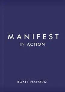 Manifest in Action: Unlock Your Limitless Potential