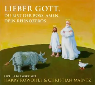 Lieber Gott, Du bist der Boss, Amen. Dein Rhinozeros: Live in Barmbek (Audiobook)