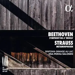 Sinfonia Grange au Lac & Esa-Pekka Salonen - Beethoven: Symphony No. 3 "Eroica" - Strauss: Metamorphosen (2019)