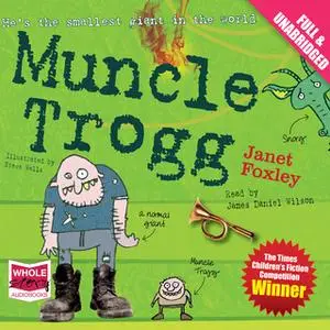 «Muncle Trogg» by Janet Foxley