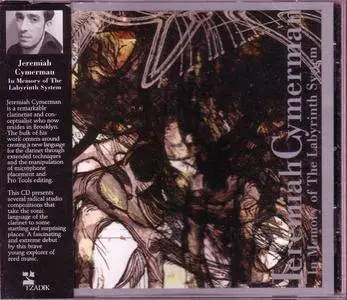 Jeremiah Cymerman - In Memory Of The Labyrinth System (2008) {Tzadik} **[RE-UP]**