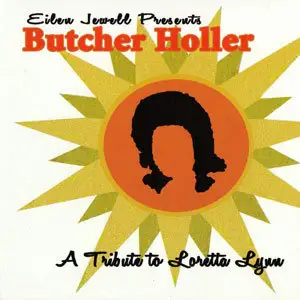 Eilen Jewell - Presents Butcher Holler: A Tribute To Loretta Lynn (2010)