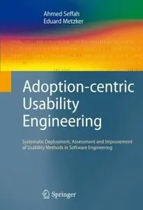 Adoption-centric Usability Engineering (Repost)