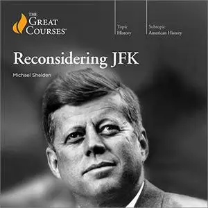 Reconsidering JFK [TTC Audio]