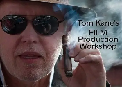 Film Production Workshop with Tom Kane (2012)
