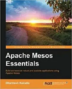 Apache Mesos Essentials