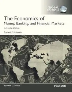 The Economics of Money, Banking, and Financial Markets (Repost)