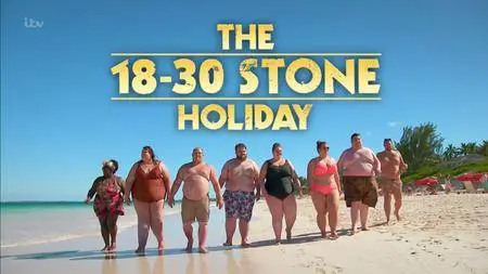 The 18-30 Stone Holiday (2017)