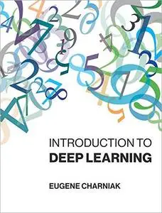 Introduction to Deep Learning (The MIT Press)