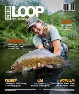 In the Loop Fly Fishing Magazine - Summer 2023