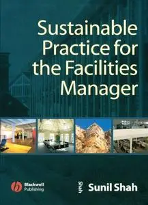 Sustainable Practice for the Facilities Manager