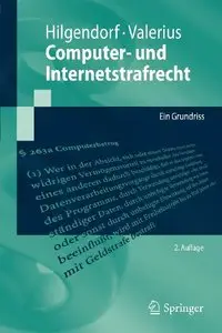 Computer- und Internetstrafrecht: Ein Grundriss, 2 Auflage