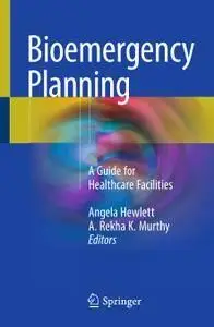 Bioemergency Planning: A Guide for Healthcare Facilities (repost)