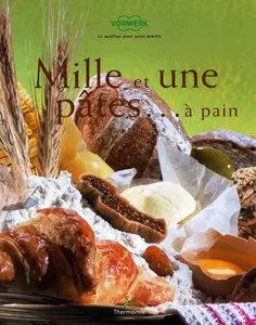 Thermomix - Mille et une pâtes… à pain (Repost)