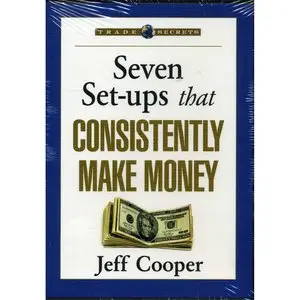 7 Setups that Consistently Make Money