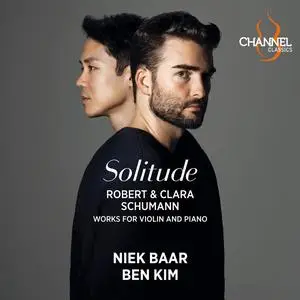Niek Baar & Ben Kim - Robert & Clara Schumann: Solitude (2023) [Official Digital Download 24/192]