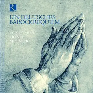 Vox Luminis & Lionel Meunier - Ein Deutsches Barockrequiem (2023) [Official Digital Download 24/192]