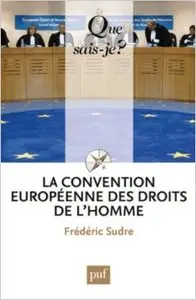 La Convention européenne des droits de l'homme