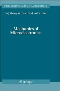Mechanics of Microelectronics (Solid Mechanics and Its Applications)