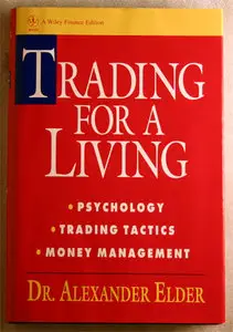 Alexander Elder - Trading for a Living