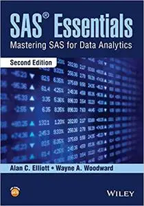 SAS Essentials: Mastering SAS for Data Analytics Ed 2