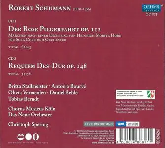 Christoph Spering - Schumann: Der Rose Pilgerfahrt, Requiem (2013)