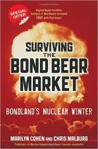 Surviving the Bond Bear Market: Bondland's Nuclear Winter