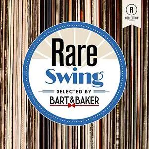 VA - Rare Swing By Bart & Baker (2019)