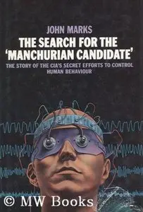 The Search for the 'Manchurian Candidate' [Repost]