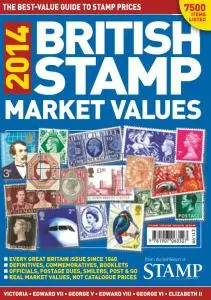 Stamp Magazine - British Stamp Market Values 2014