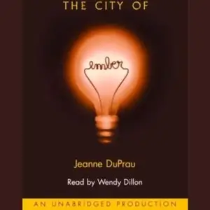 Jeanne DuPrau - The City of Ember (Audiobook)