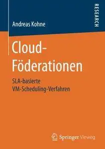 Cloud-Föderationen: SLA-basierte VM-Scheduling-Verfahren