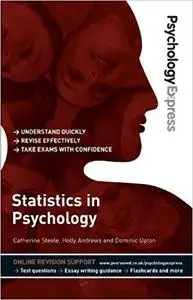 Psychology Express: Statistics in Psychology (Undergraduate Revision Guide)