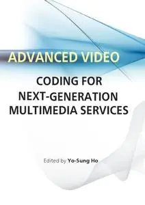 Advanced Video Coding for Next-Generation Multimedia Services