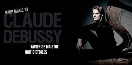 Xavier de Maistre, Diana Damrau - Nuit d'Etoiles: Harp Music by Claude Debussy (2008)