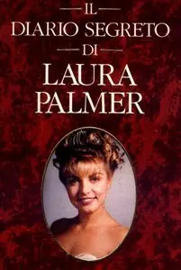 Jennifer Lynch - Il diario segreto di Laura Palmer