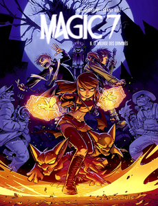 Magic 7 - Tome 6 - Le village des damnés (2018)