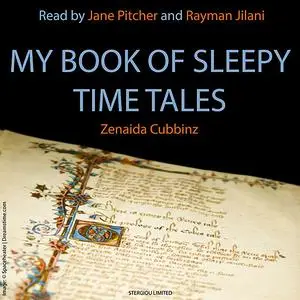 «My Book of Sleepy Time Tales» by Zenaida Cubbinz