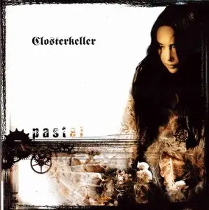 Closterkeller - Pastel  (2000) [2011 Re-issue, 2 CD]