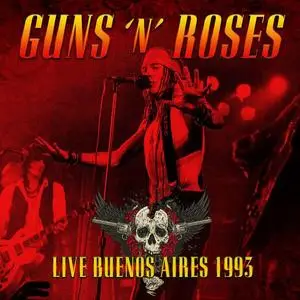 Guns N' Roses - Live Buenos Aires 1993 (2024)