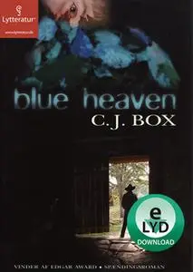 «Blue Heaven» by C.J. Box