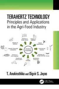 Terahertz Technology: Principles and Applications in the Agri-Food Industry