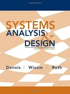 Systems Analysis and Design, 4 edition (repost)