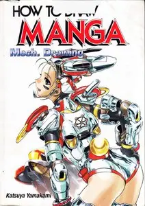 How to Draw Manga: Mech. Drawing