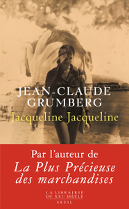 Jean-claude Grumberg, "Jacqueline Jacqueline"